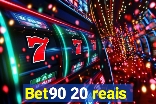 Bet90 20 reais